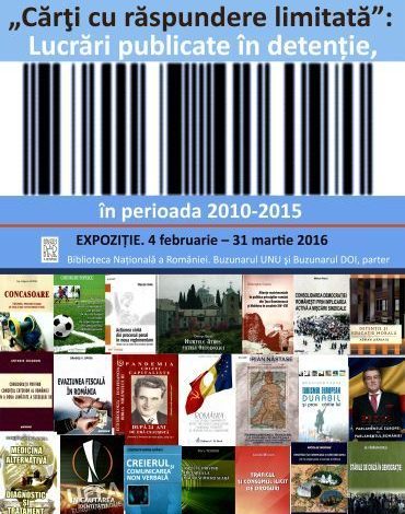 Cărţile scrise după gratii, strânse într-o expoziţie! 1 expocartiraspunderelimitata-3febr2016-site.jpg