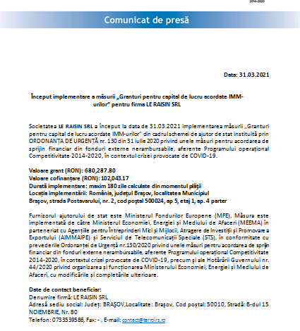 Început implementare a măsurii „Granturi pentru capital de lucru acordate IMM-urilor” pentru firma LE RAISIN SRL 1 raisin.png