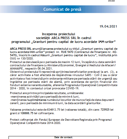 Începerea proiectului Societății ARCA PRESS SRL în cadrul programului „Granturi pentru capital de lucru acordate IMM-urilor” 1 arca.png