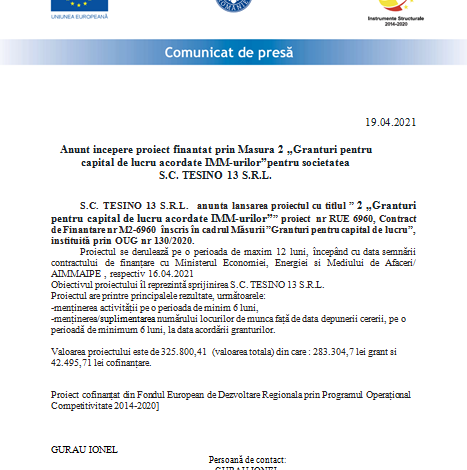 Anunț începere proiect finanțat prin Măsura 2 „Granturi pentru capital de lucru acordate IMM-urilor” pentru S.C. TESINO 13 S.R.L. 1 tesino.png
