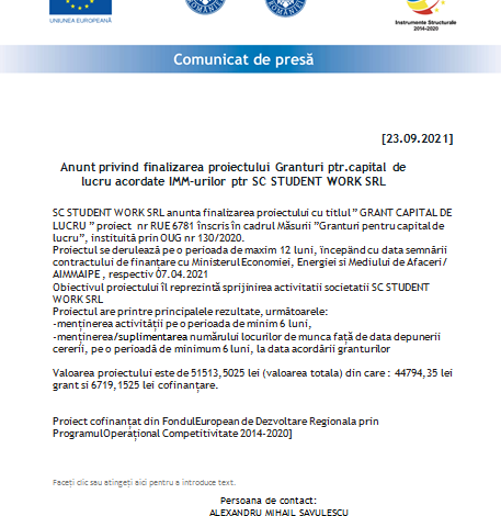 Anunț privind finalizarea proiectului Granturi ptr. capital de lucru acordate IMM-urilor ptr SC STUDENT WORK SRL 1 student_3.png