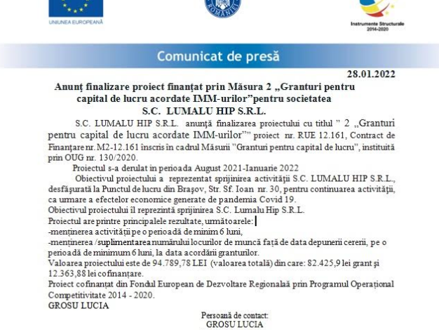 Anunţ finalizare proiect finanţat prin Măsura 2 „Granturi pentru capital de lucru acordate IMM-urilor” pentru Societatea S.C. LUMALU HIP S.R.L. 1 lumalu_2.png