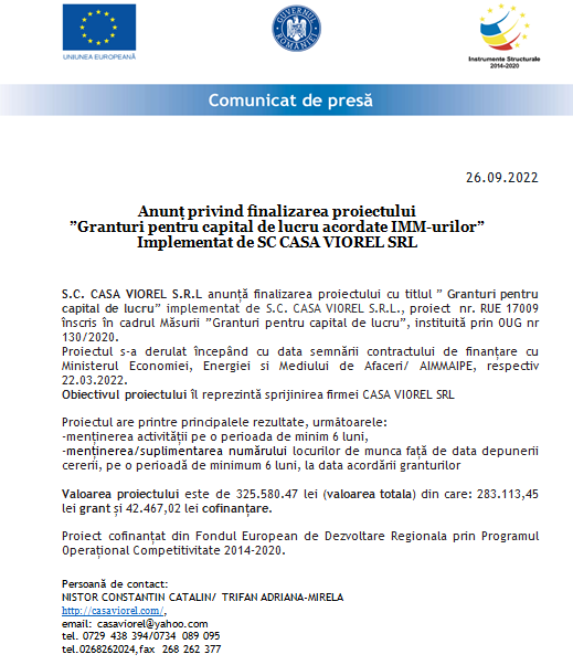 Anunț privind finalizarea proiectului „Granturi pentru capital de lucru acordate IMM-urilor” implementat de SC CASA VIOREL SRL 6 | MyTex.ro