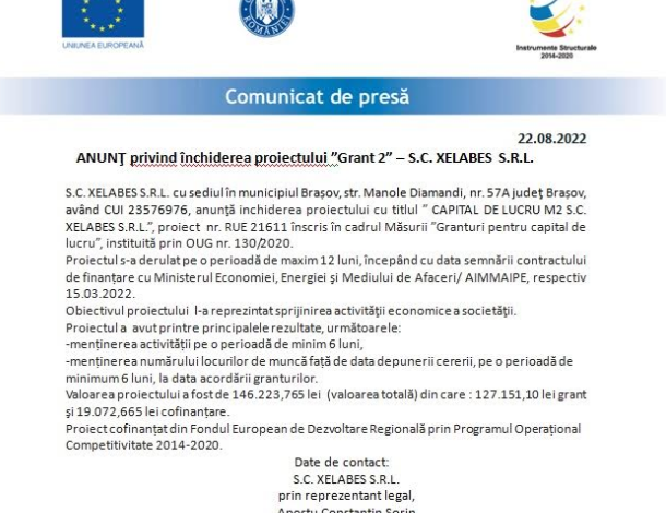 ANUNŢ privind închiderea proiectului „Grant 2” - S.C. XELABES S.R.L. 5 | MyTex.ro
