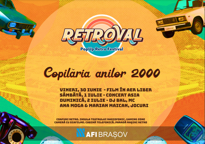 RETROVAL revine la AFI Brașov în perioada 30 iunie - 2 iulie 5 | MyTex.ro