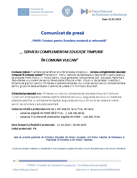 Comunicat de presă - „PNRR: Fonduri pentru România modernă și reformată!” - „SERVICIU COMPLEMENTAR EDUCAȚIE TIMPURIE ÎN COMUNA VULCAN’’ 9 | MyTex.ro