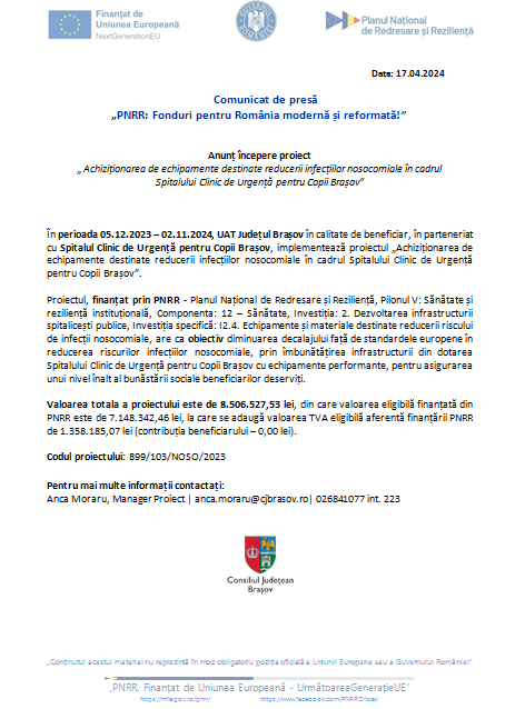 Comunicat de presă - „PNRR: Fonduri pentru România modernă și reformată!” / Anunț începere proiect „Achiziționarea de echipamente destinate reducerii infecțiilor nosocomiale în cadrul Spitalului Clinic de Urgență pentru Copii Brașov” 12 | MyTex.ro