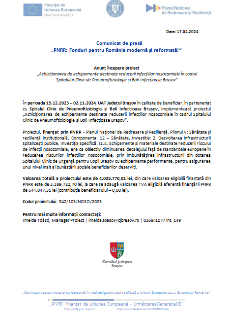 Comunicat de presă - „PNRR: Fonduri pentru România modernă și reformată!” / Anunț începere proiect „Achiziționarea de echipamente destinate reducerii infecțiilor nosocomiale în cadrul Spitalului Clinic de Pneumoftiziologie și Boli Infecțioase Brașov” 12 | MyTex.ro