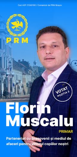 Publicitate electorală PRM: Florin Muscalu candidează din partea PRM la funcția de primar al Brașovului 6 | MyTex.ro