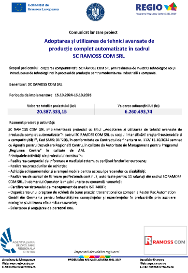Comunicat lansare proiect - Adoptarea și utilizarea de tehnici avansate de producție complet automatizate în cadrul SC RAMOSS COM SRL 9 | MyTex.ro