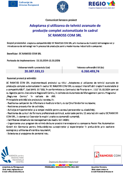 Comunicat lansare proiect - Adoptarea și utilizarea de tehnici avansate de producție complet automatizate în cadrul SC RAMOSS COM SRL 9 | MyTex.ro