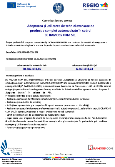 Comunicat lansare proiect Adoptarea și utilizarea de tehnicia vansate de producție complet automatizate în cadrul SC RAMOSS COM SRL 9 | MyTex.ro