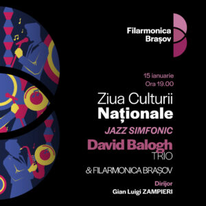 Jazz Simfonic Dedicat Zilei Culturii Naționale | MyTex.ro