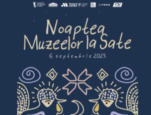 Noaptea Muzeelor la Sate - ultimele zile de înscriere | MyTex.ro