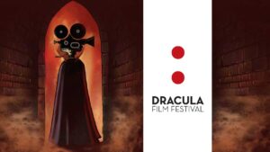 Începe Dracula Film Festival 2025 24 Dracula | MyTex.ro