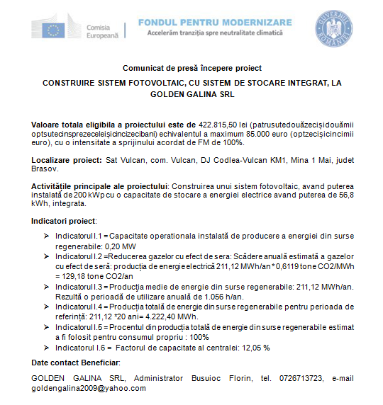 Comunicat de presă începere proiect - CONSTRUIRE SISTEM FOTOVOLTAIC, CU SISTEM DE STOCARE INTEGRAT, LA GOLDEN GALINA SRL 9 | MyTex.ro